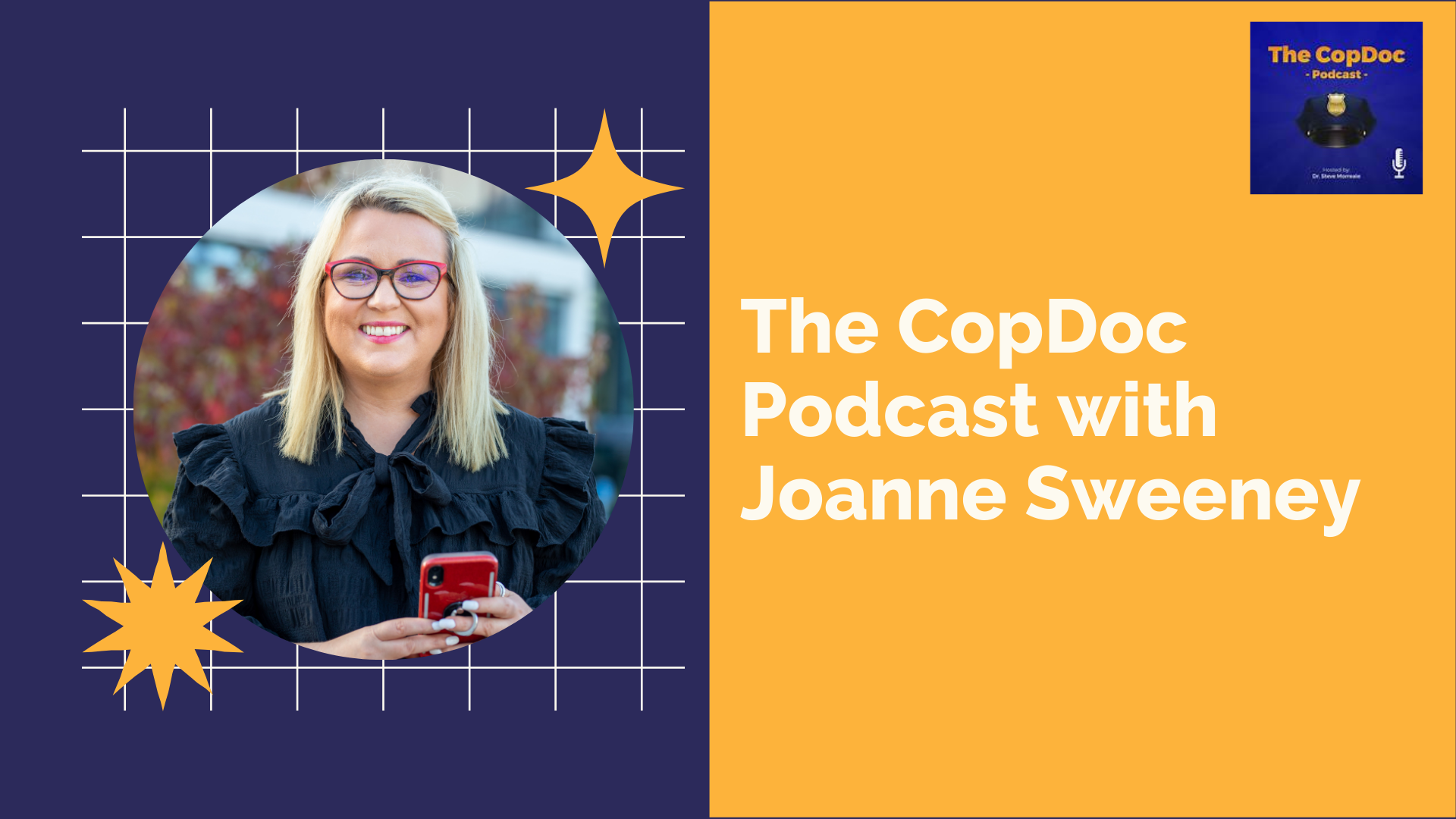 The CopDoc Podcast with  Joanne Sweeney