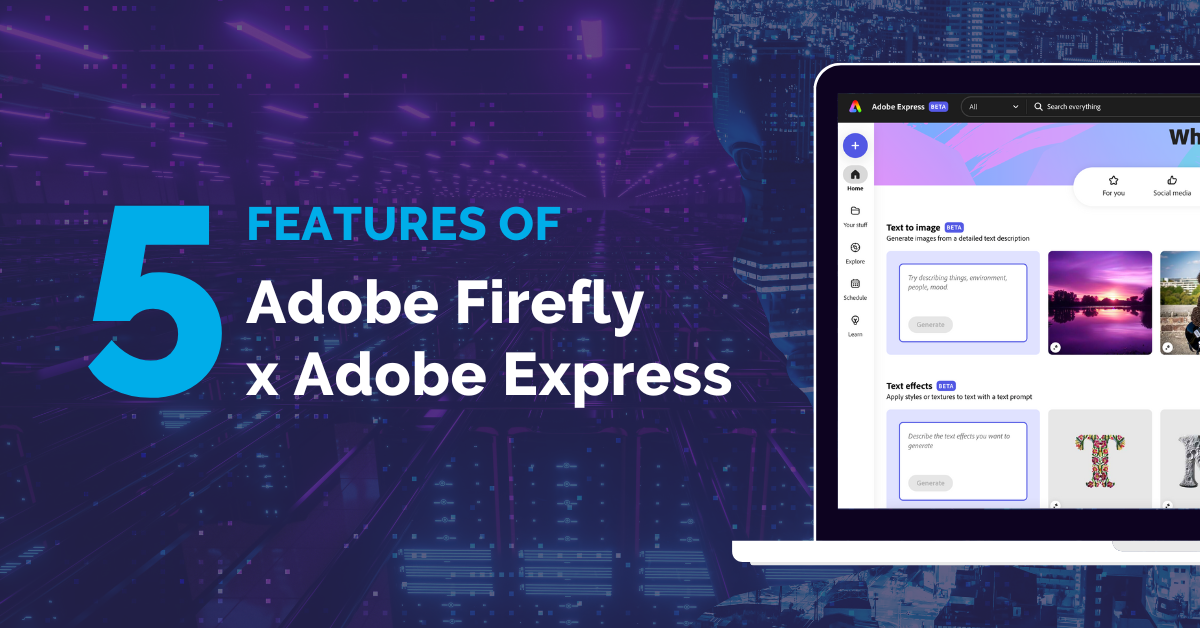 5 Features of Adobe Firefly x Adobe Express (Beta)